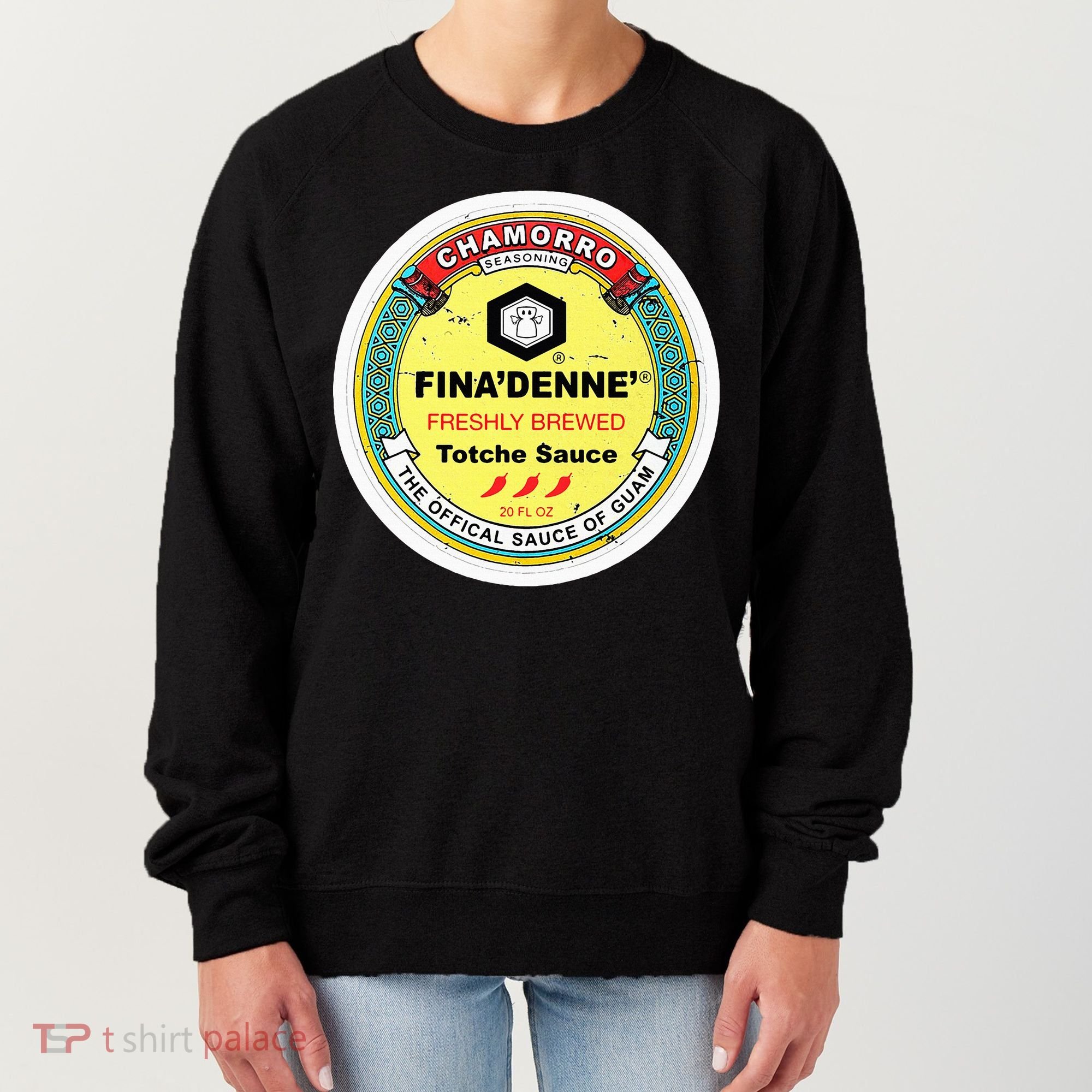 Finadenne Chamorro The Sauce Of Guam Women's Sweatshirt