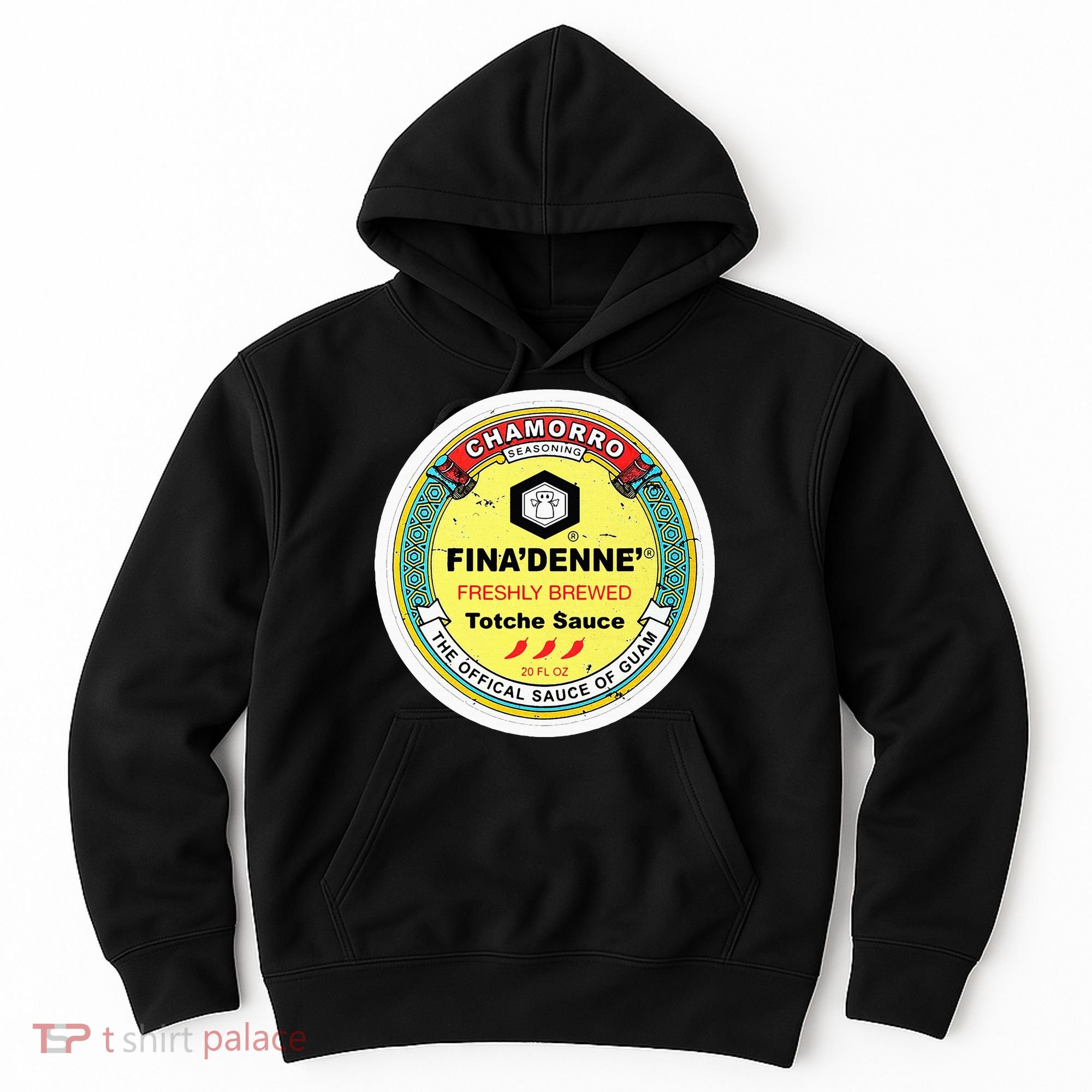 Finadenne Chamorro The Sauce Of Guam Hoodie