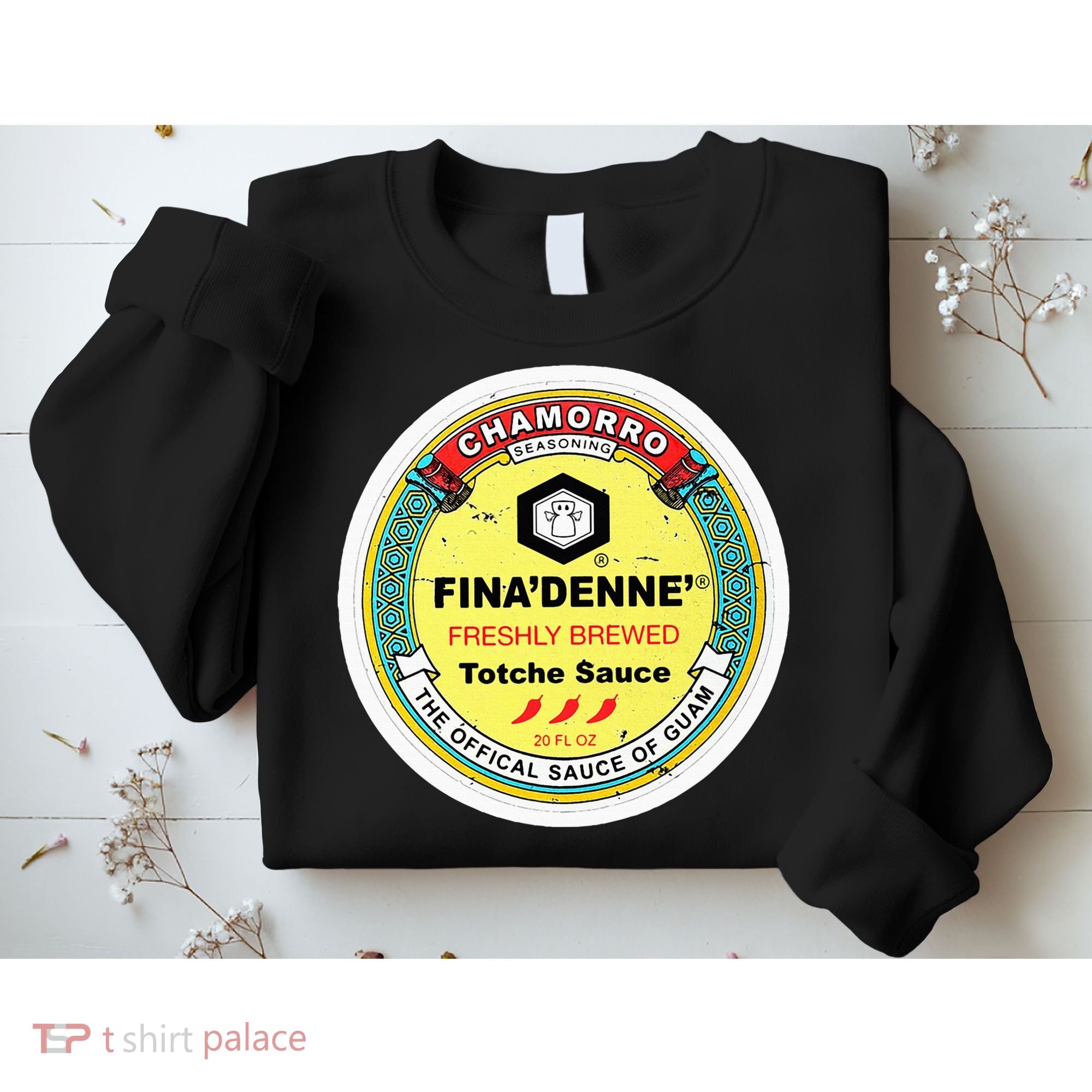 Finadenne Chamorro The Sauce Of Guam Sweatshirt