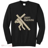 Funny Cross Training Religious Weightlifting Exercise Tall Sweatshirt thumb 0