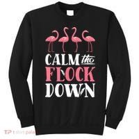 Flamingo Calm The Flock Down Funny Pink Bird Lovers Summer Sweatshirt thumb 0