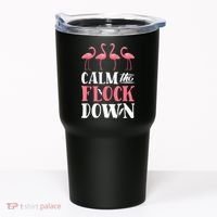 Flamingo Calm The Flock Down Funny Pink Bird Lovers Summer Tumbler thumb 0
