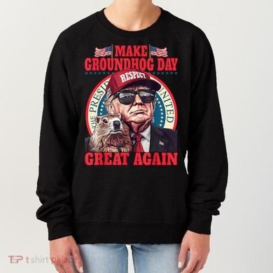 Funny Cool Trump Groundhog Make Groundhog Day Great Again Women's Sweatshirt