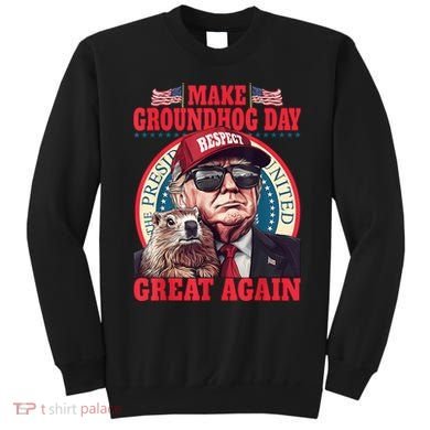 Funny Cool Trump Groundhog Make Groundhog Day Great Again Sweatshirt