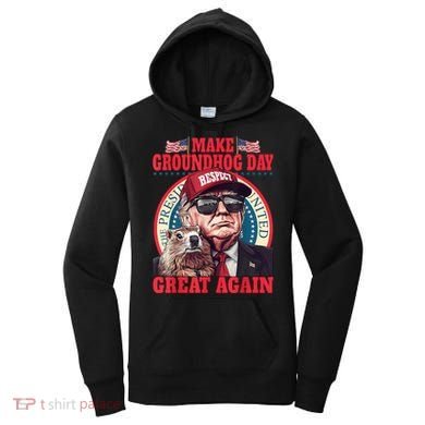 Funny Cool Trump Groundhog Make Groundhog Day Great Again Women's Hoodie