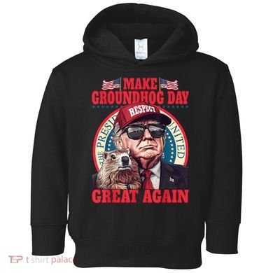 Funny Cool Trump Groundhog Make Groundhog Day Great Again Toddler Hoodie