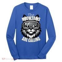 Funny Cat The Meowtains Are Calling Snowboard Ski Lover Long Sleeve Shirt thumb 0