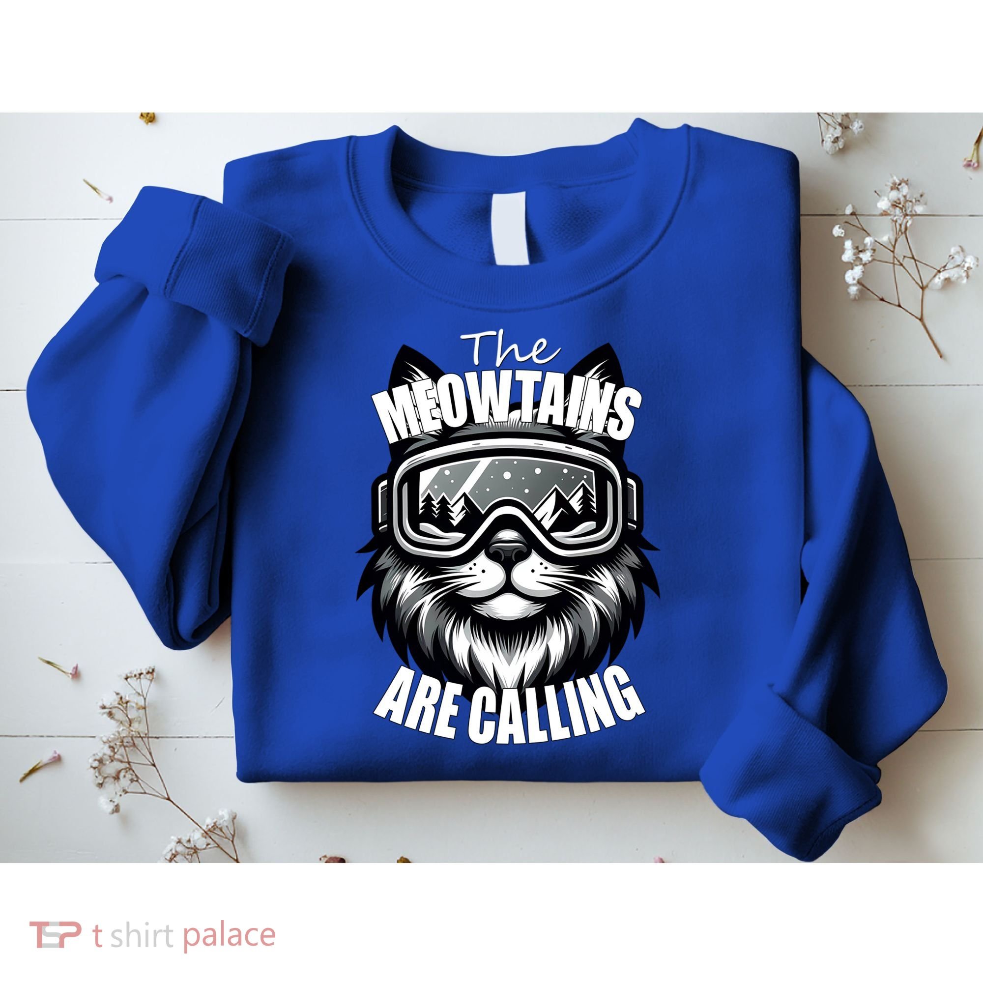 Funny Cat The Meowtains Are Calling Snowboard Ski Lover Sweatshirt
