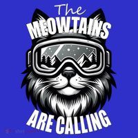 Funny Cat The Meowtains Are Calling Snowboard Ski Lover Sweatshirt thumb 3