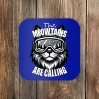Funny Cat The Meowtains Are Calling Snowboard Ski Lover Coaster thumb 0