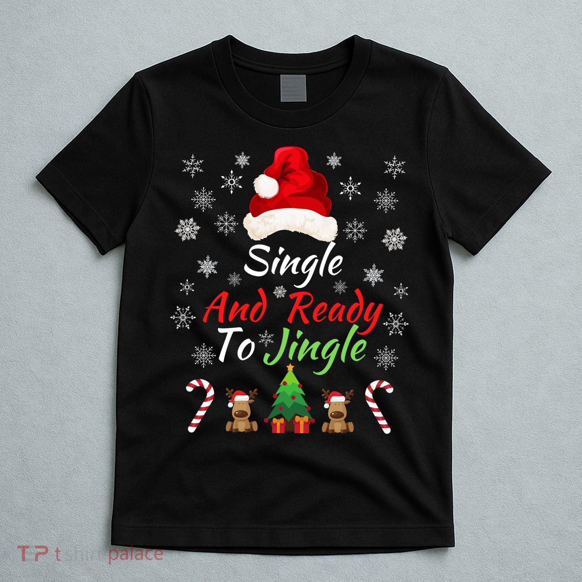 Funny Christmas Tree Single Ready To Jingle Christmas Jingle Xmas Holiday Gift T-Shirt