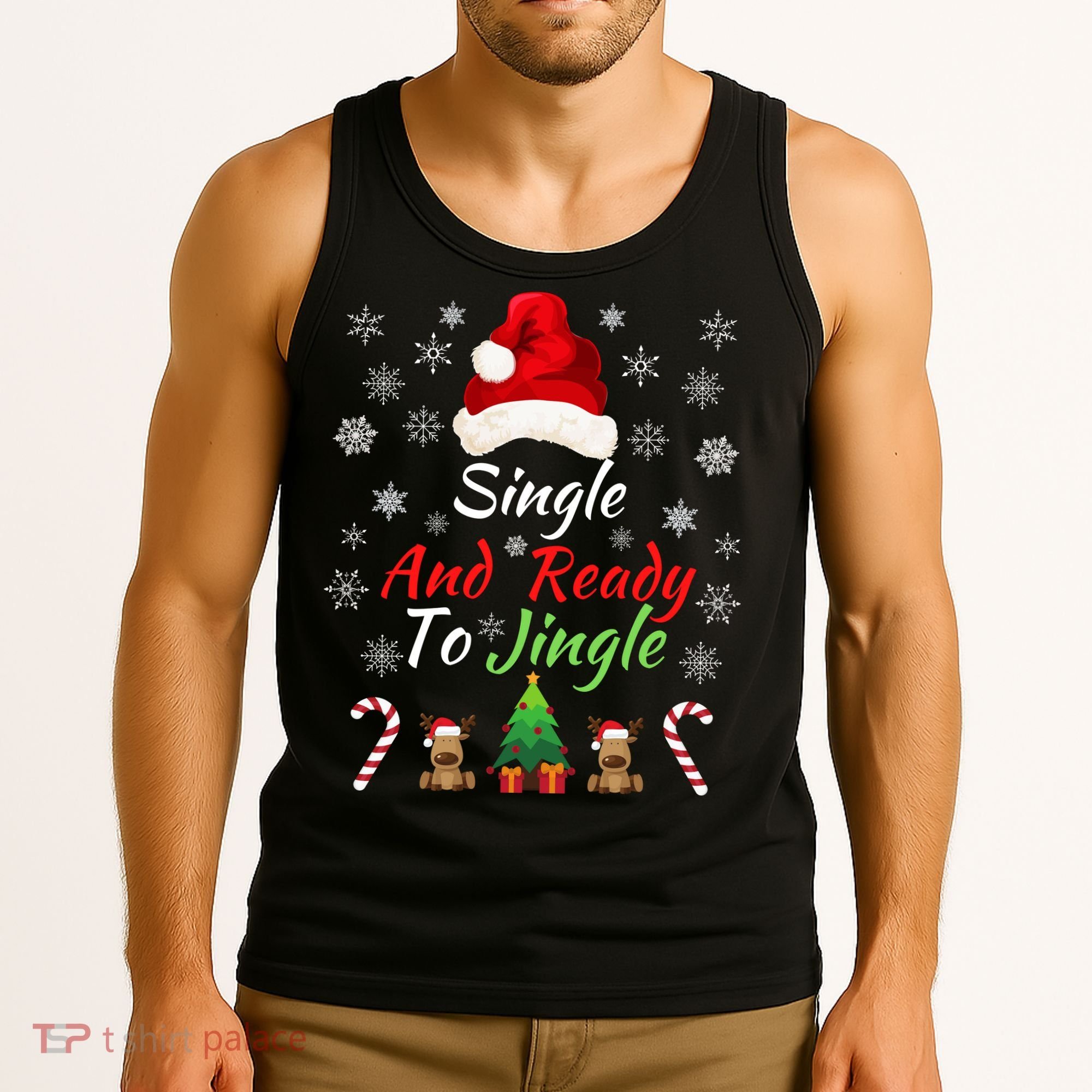 Funny Christmas Tree Single Ready To Jingle Christmas Jingle Xmas Holiday Gift Tank Top