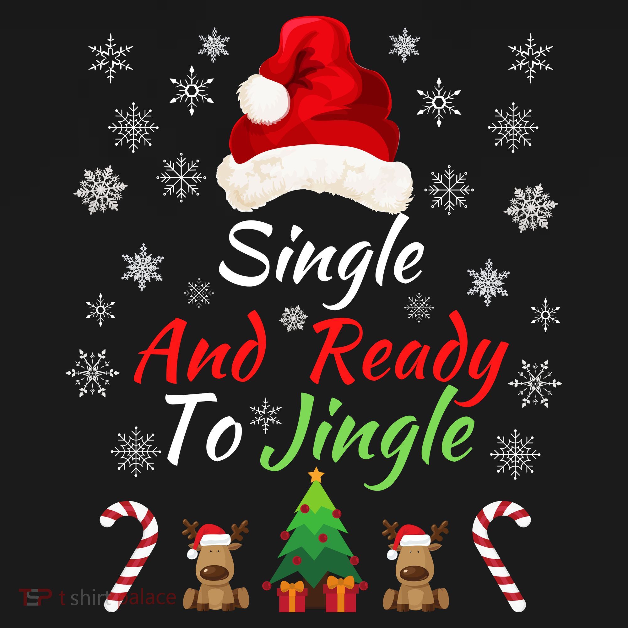Funny Christmas Tree Single Ready To Jingle Christmas Jingle Xmas Holiday Gift Women's T-Shirt