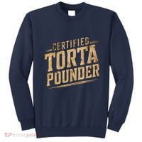 Funny Certified Torta Pounder Latino Sweatshirt thumb 0