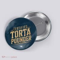 Funny Certified Torta Pounder Latino Button thumb 0