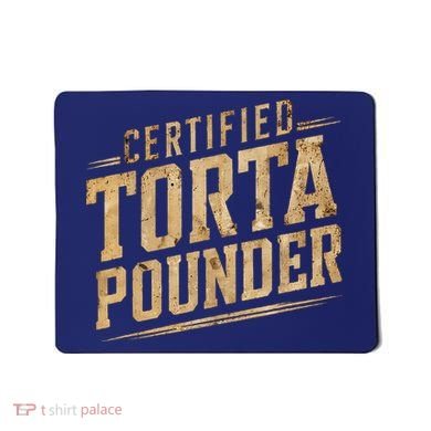 Funny Certified Torta Pounder Latino Mousepad