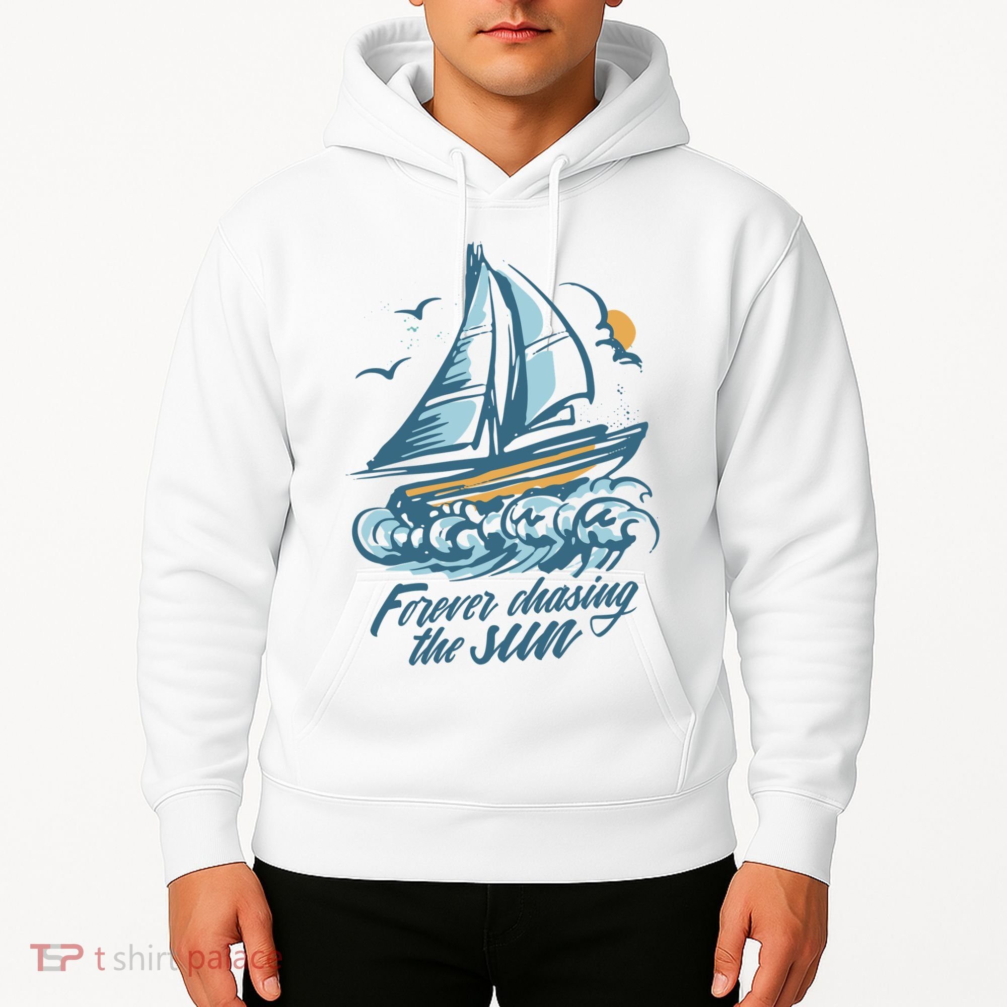 Forever Chasing The Sun Sail Boat Hoodie