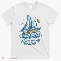 Forever Chasing The Sun Sail Boat T-Shirt thumb 0