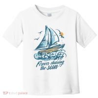 Forever Chasing The Sun Sail Boat Toddler T-Shirt thumb 0