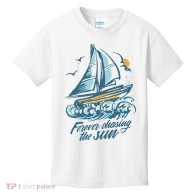Forever Chasing The Sun Sail Boat Kids T-Shirt