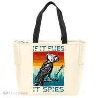Funny Conspiracy Theory If It Flies It S.P.I.E.S Pigeon Bird Tote Bag thumb 0