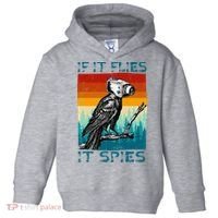 Funny Conspiracy Theory If It Flies It S.P.I.E.S Pigeon Bird Toddler Hoodie thumb 0