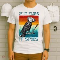 Funny Conspiracy Theory If It Flies It S.P.I.E.S Pigeon Bird T-Shirt thumb 6