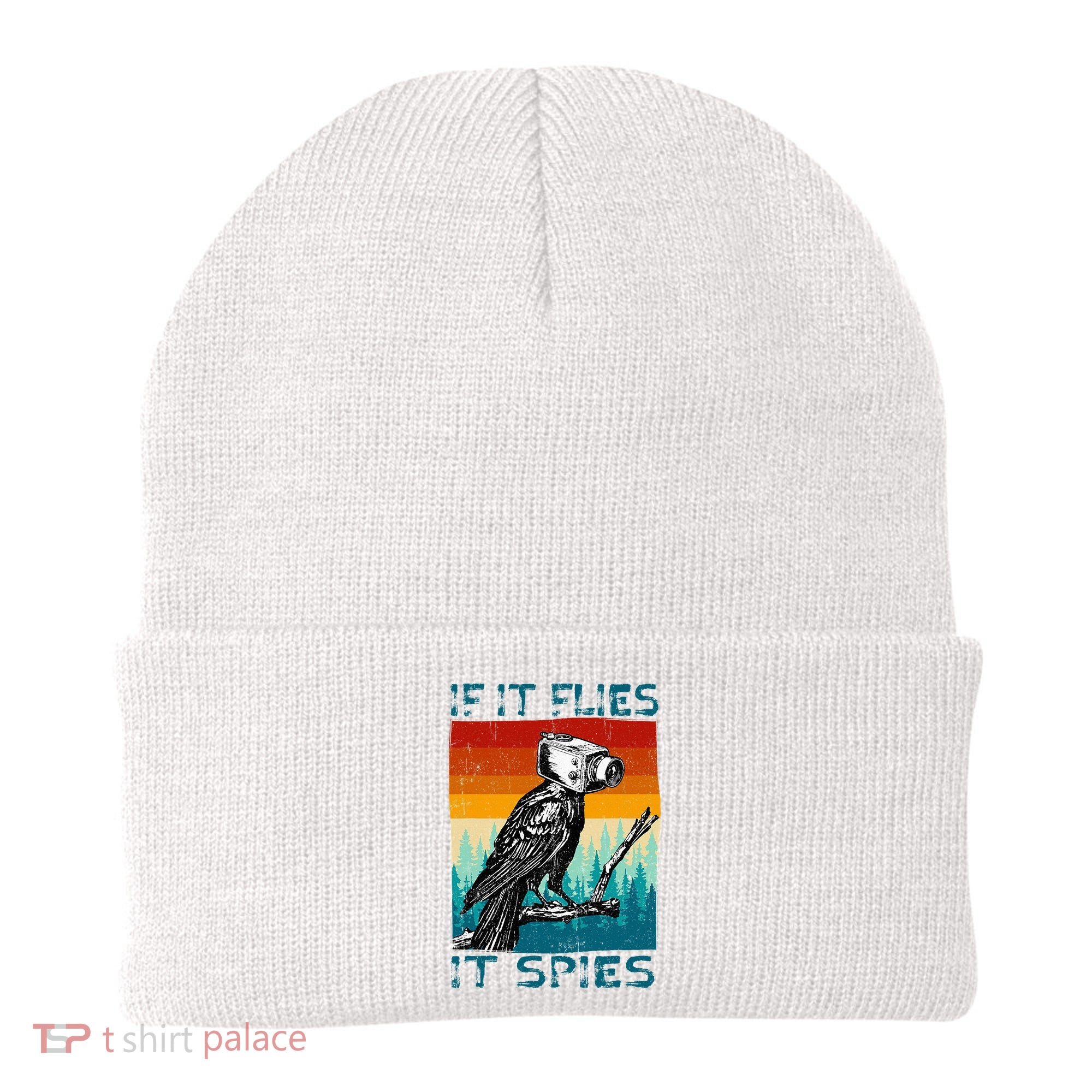 Funny Conspiracy Theory If It Flies It S.P.I.E.S Pigeon Bird Beanie