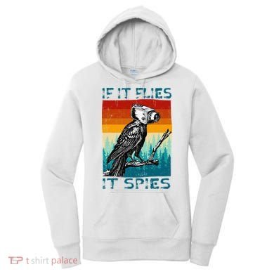 Funny Conspiracy Theory If It Flies It S.P.I.E.S Pigeon Bird Women's Hoodie