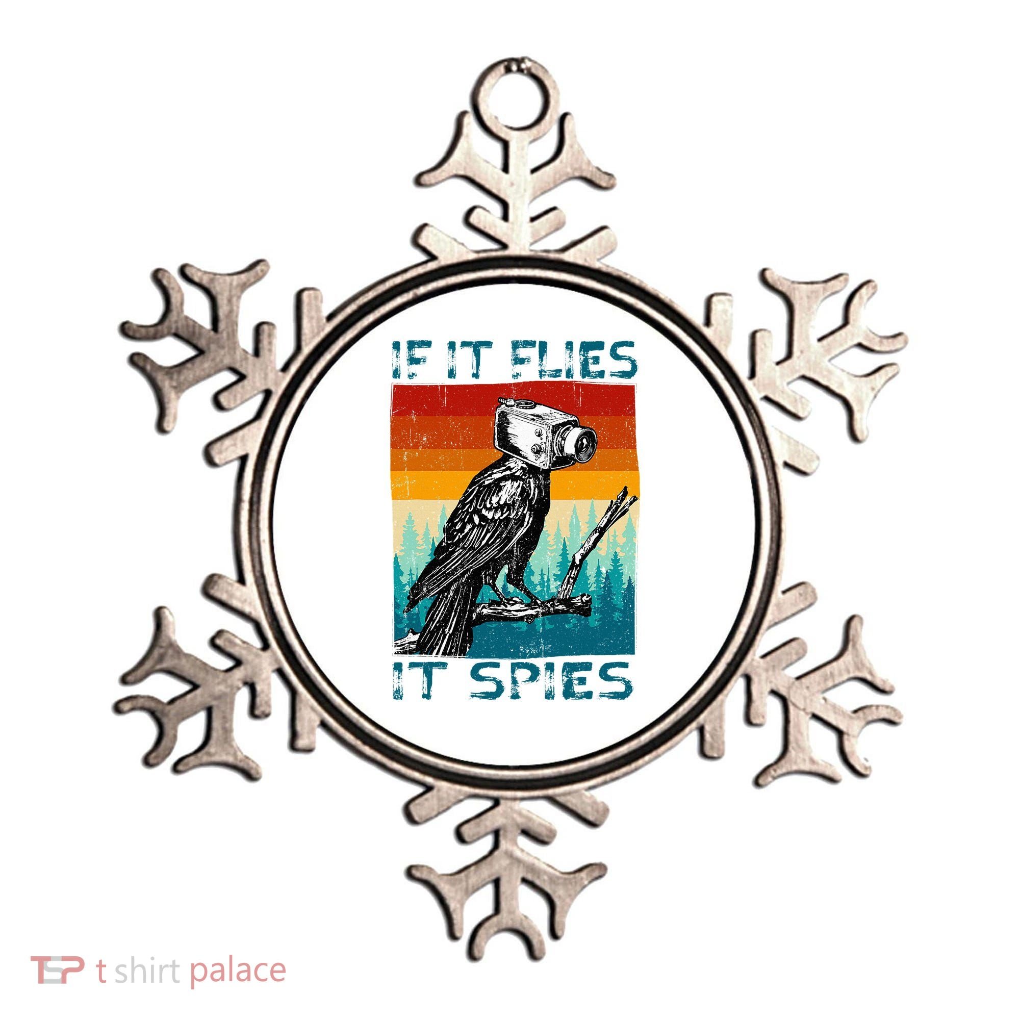 Funny Conspiracy Theory If It Flies It S.P.I.E.S Pigeon Bird Ornament