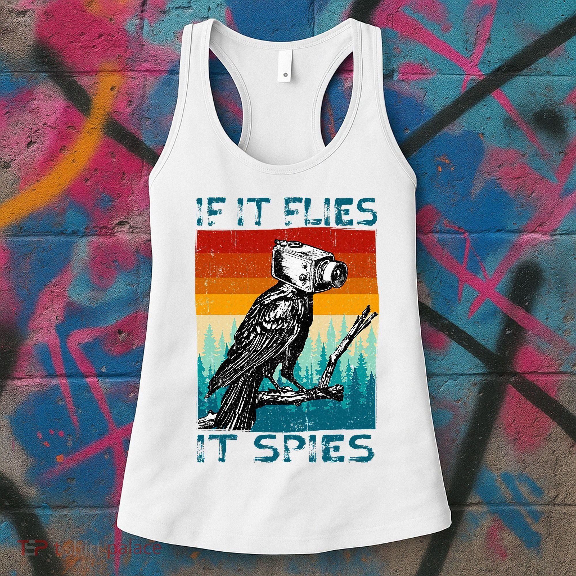 Funny Conspiracy Theory If It Flies It S.P.I.E.S Pigeon Bird Women's Tank Top