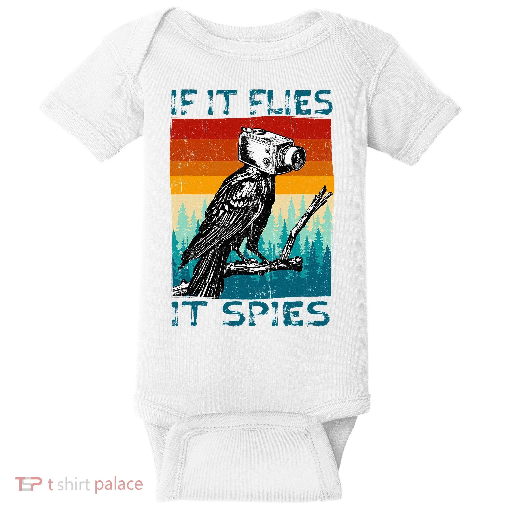 Funny Conspiracy Theory If It Flies It S.P.I.E.S Pigeon Bird Baby Bodysuit