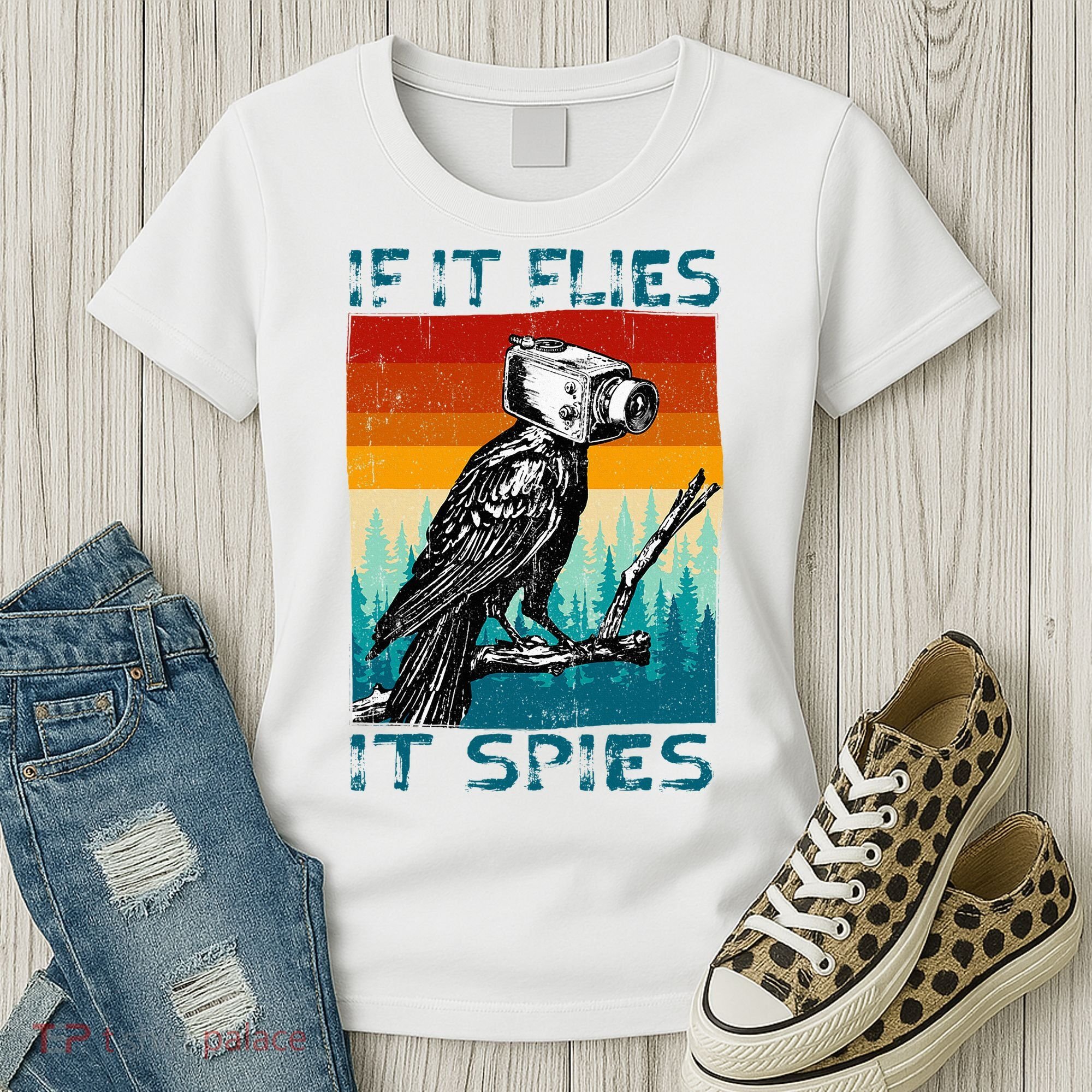 Funny Conspiracy Theory If It Flies It S.P.I.E.S Pigeon Bird Women's T-Shirt