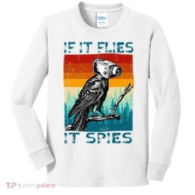 Funny Conspiracy Theory If It Flies It S.P.I.E.S Pigeon Bird Kids Long Sleeve Shirt