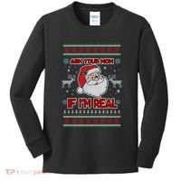 Funny Christmas Ugly Sweater Santa Ask Your Mom If I'm Real Kids Long Sleeve Shirt thumb 0