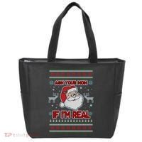 Funny Christmas Ugly Sweater Santa Ask Your Mom If I'm Real Tote Bag thumb 0