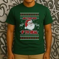 Funny Christmas Ugly Sweater Santa Ask Your Mom If I'm Real T-Shirt thumb 3