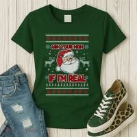 Funny Christmas Ugly Sweater Santa Ask Your Mom If I'm Real Women's T-Shirt thumb 3