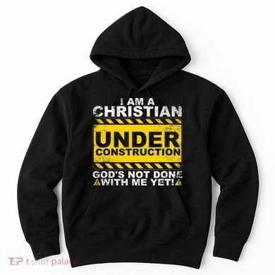 Funny Christian Under Construction Gift Catholic Women Hoodie