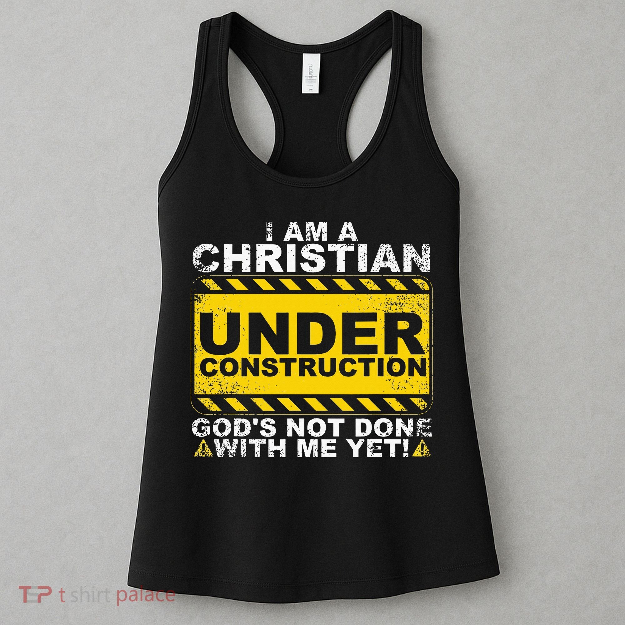 Funny Christian Under Construction Gift Catholic Women Women's Tank Top