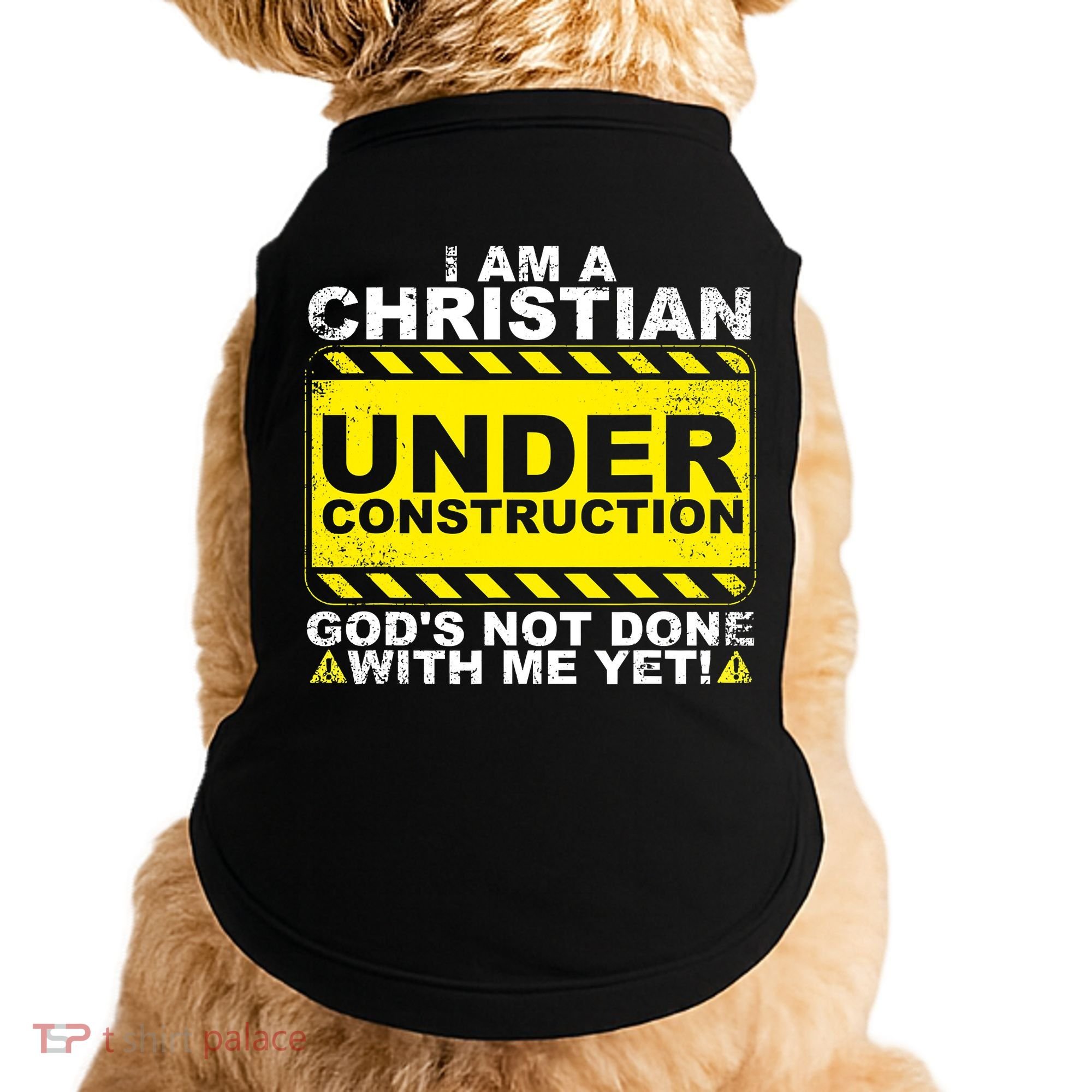 Funny Christian Under Construction Catholic Doggie Tank