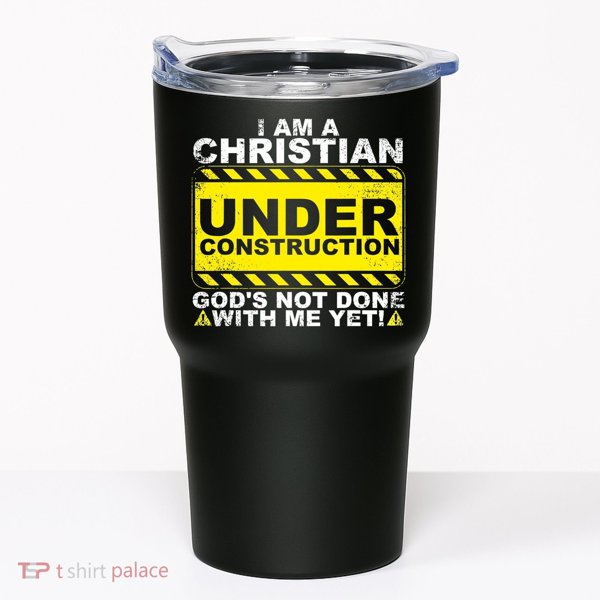 Funny Christian Under Construction Catholic Tumbler