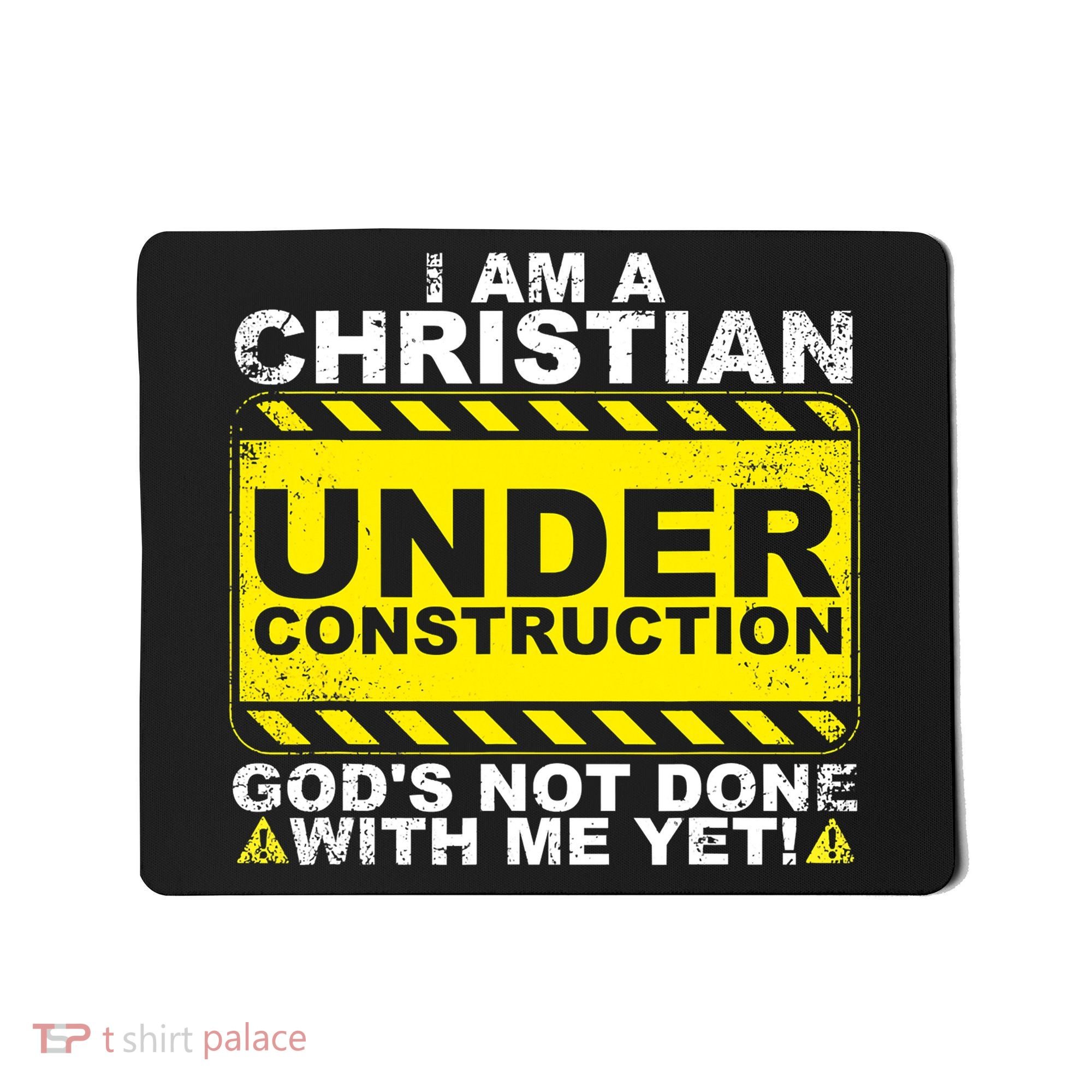 Funny Christian Under Construction Catholic Mousepad