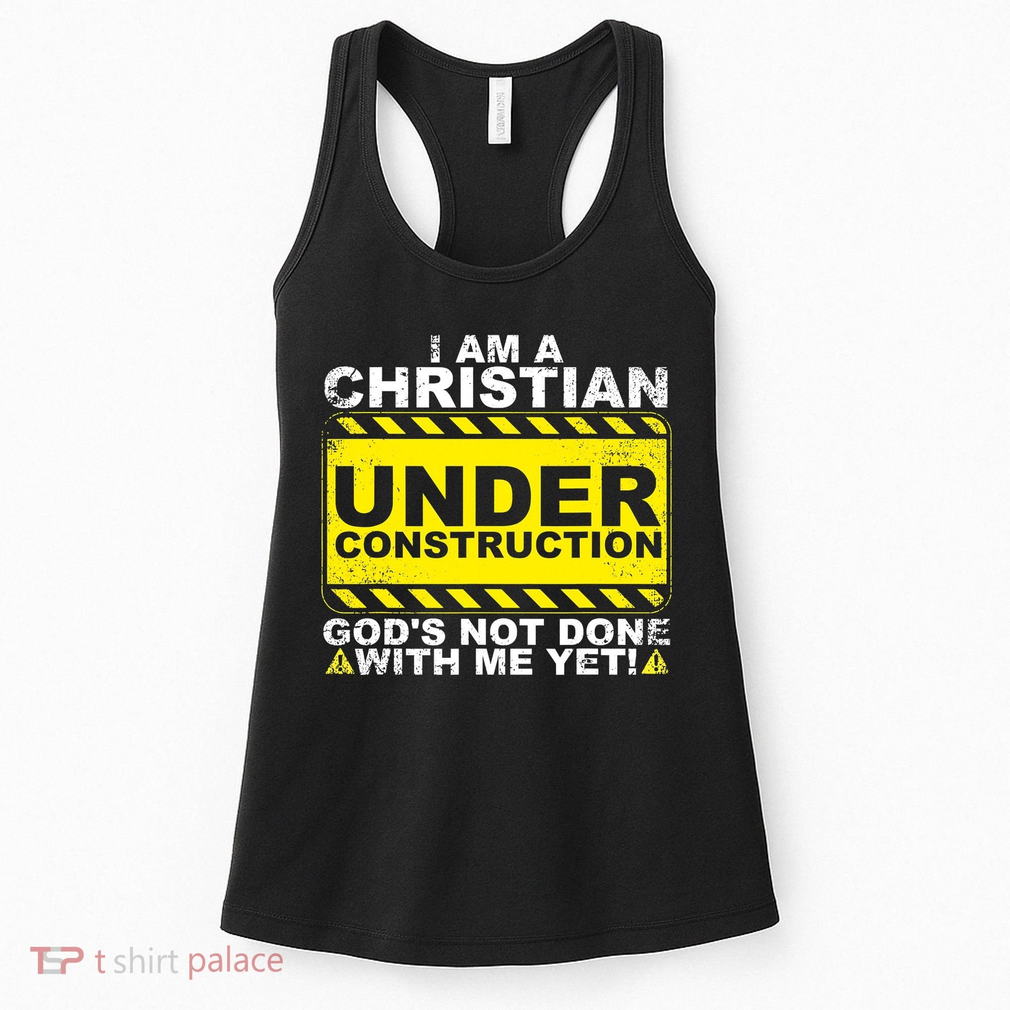Funny Christian Under Construction Catholic Women's Tank Top