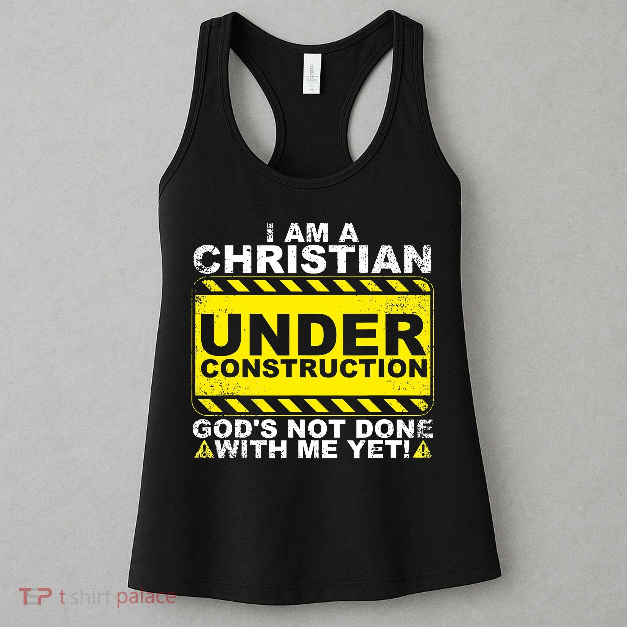Funny Christian Under Construction Catholic Women's Tank Top