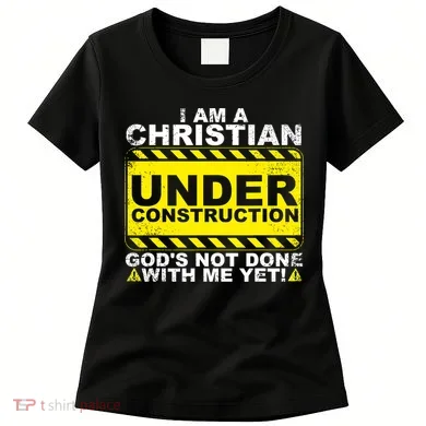Funny Christian Under Construction Catholic Women's T-Shirt