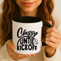 Funny Classy Until Kickoff Football Fan Coffee Mug thumb 3