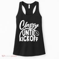 Funny Classy Until Kickoff Football Fan Women's Tank Top thumb 0