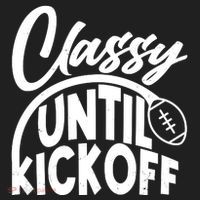 Funny Classy Until Kickoff Football Fan Hat thumb 2