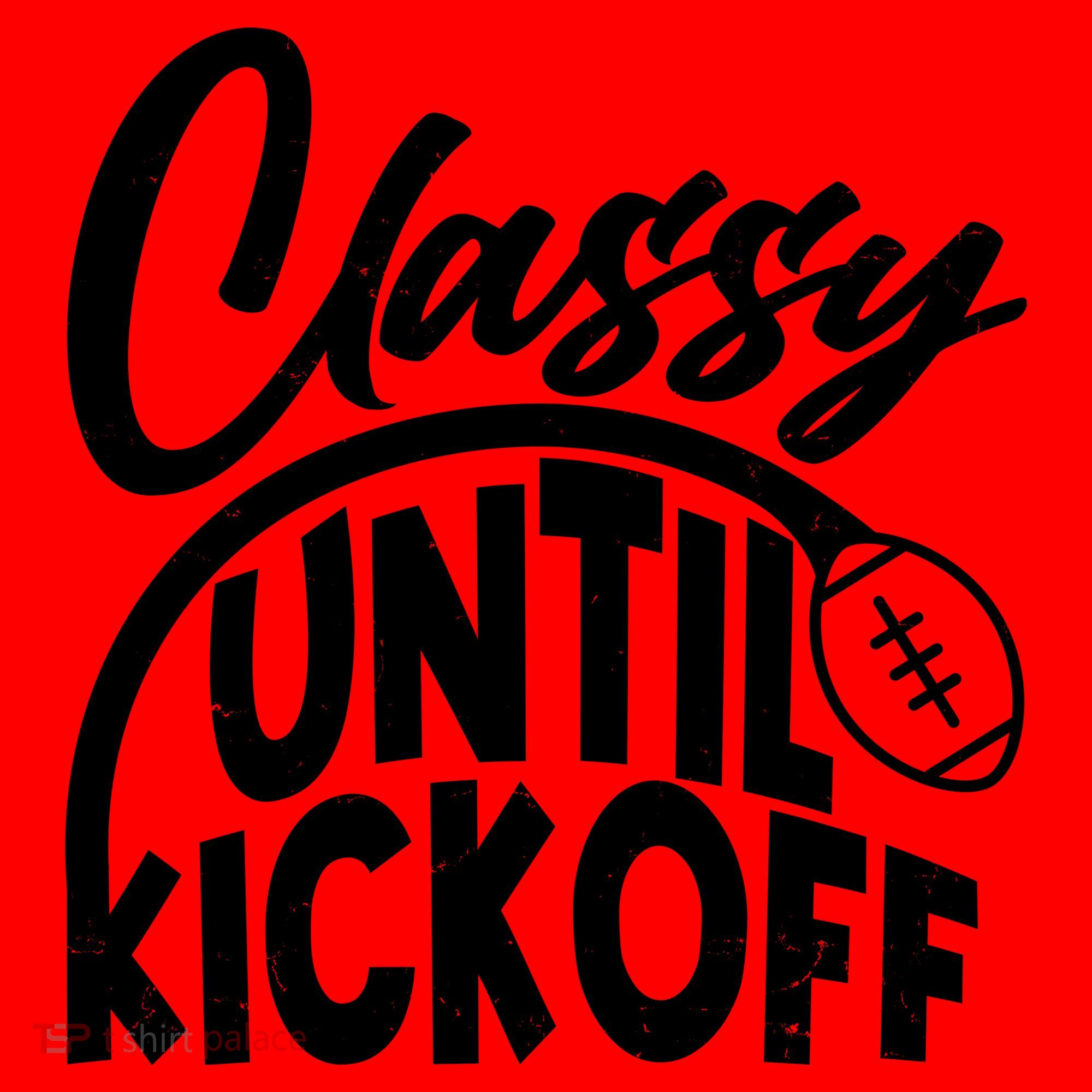Funny Classy Until Kickoff Football Fan Santa Hat